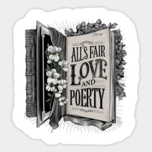 all s fair in love and poetry book Sticker